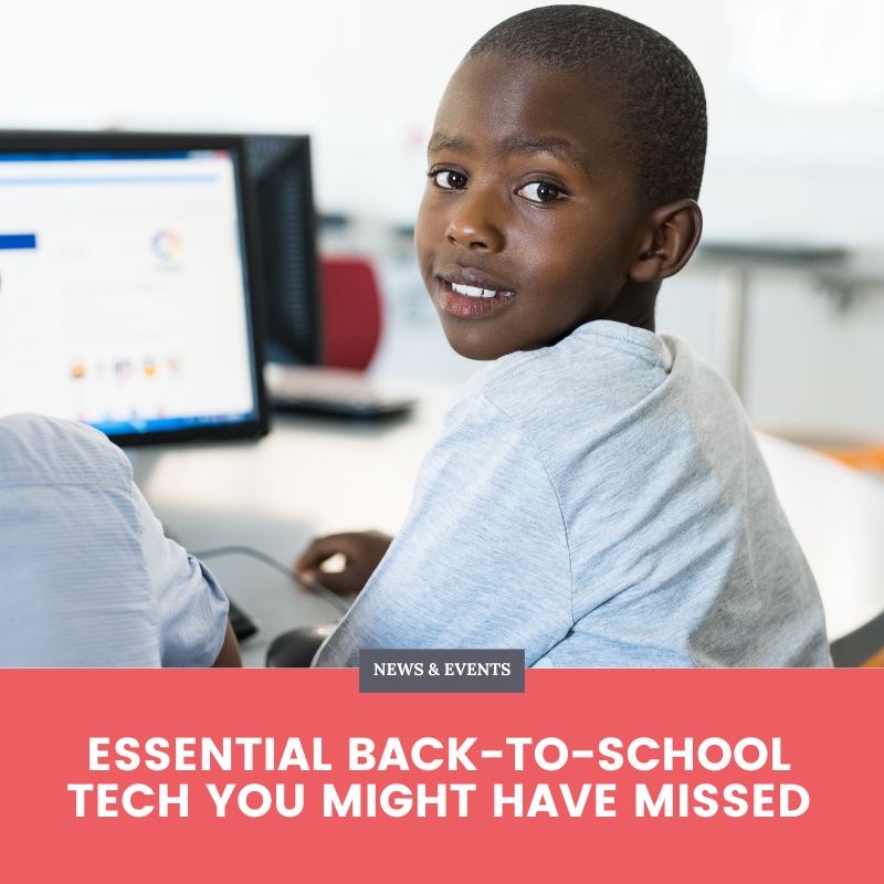 Essential Back-to-School Tech You Might Have Missed